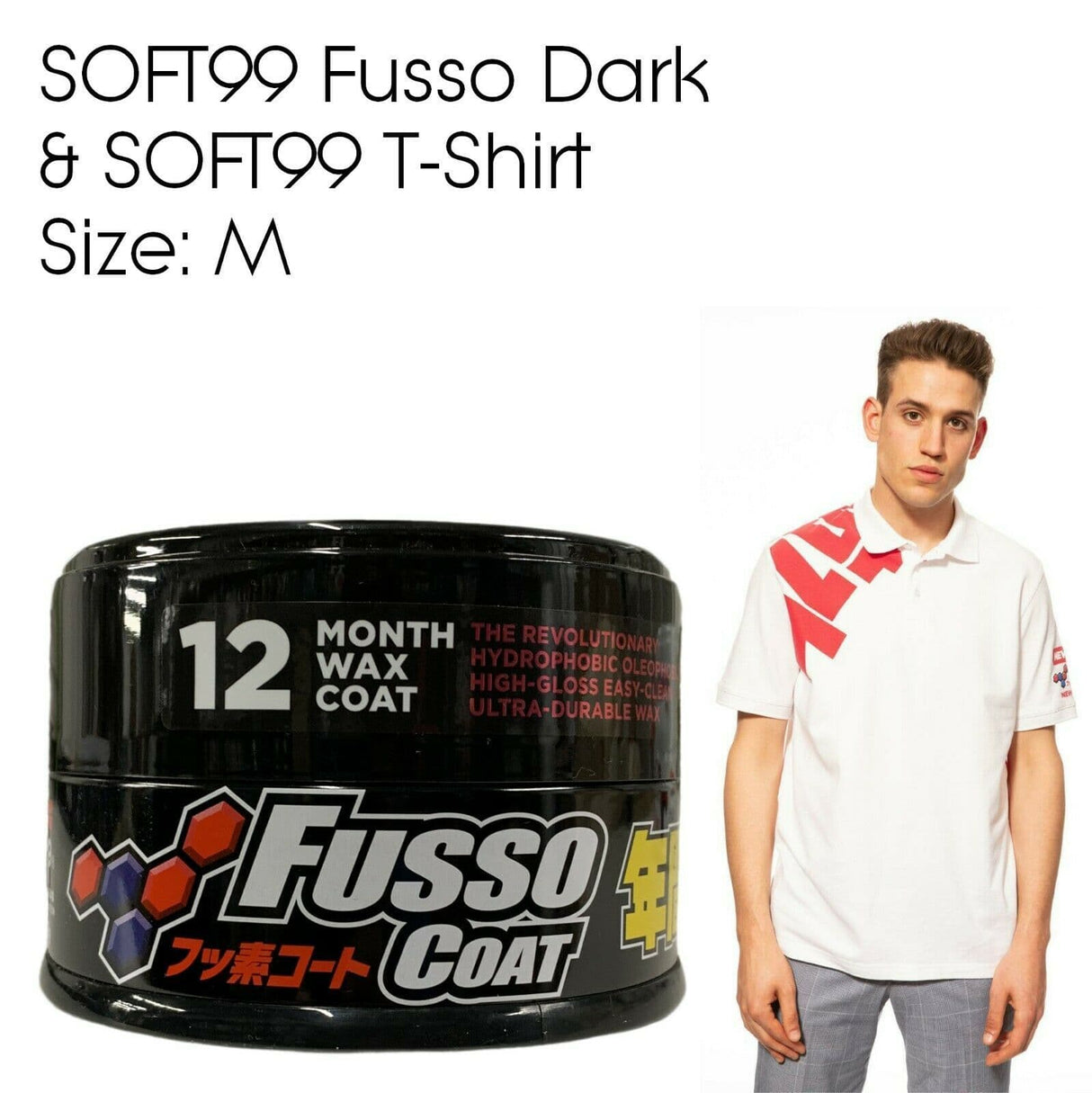 Soft99 Fusso Coat 12 Months Car Wax DARK + Soft99 T-Shirt